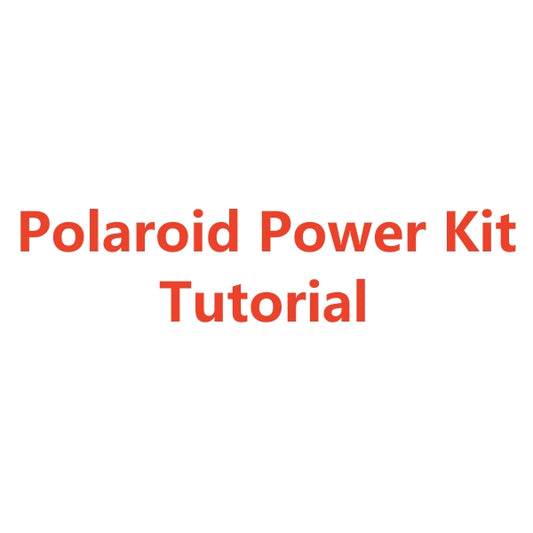 Polaroid Power Kit Tutorial